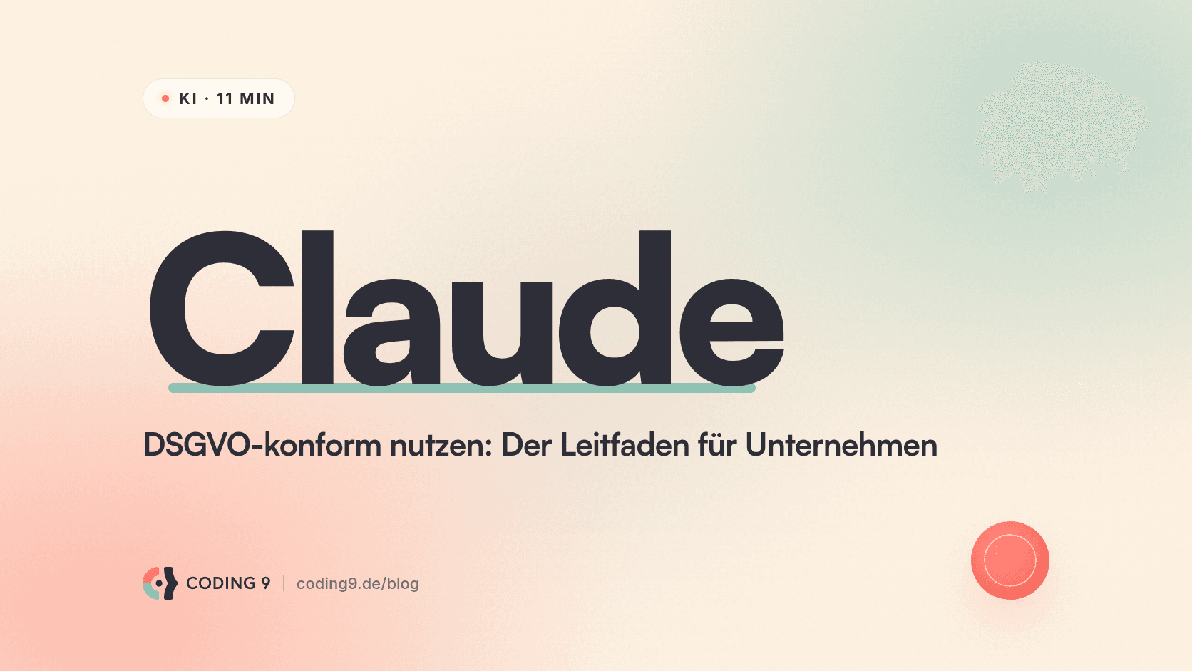 Claude DSGVO-konform nutzen: Der komplette Leitfaden für Unternehmen (2026)