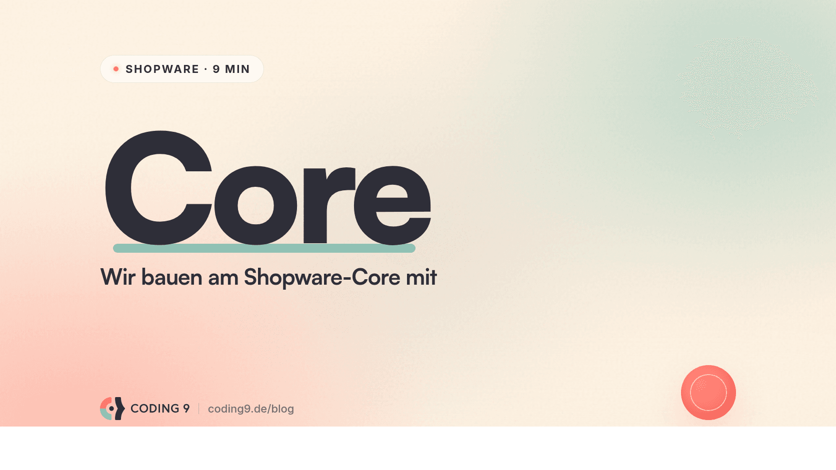 Wir bauen mit am Shopware-Core – und warum Ihr Shop davon profitiert